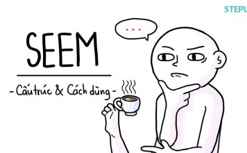 Cấu trúc seem và cách dùng cau truc seem