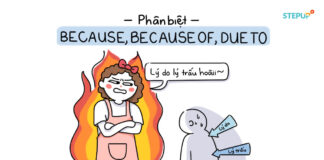 Phân biệt because và because of, due to – Ví dụ chi tiết phan biet because va because of